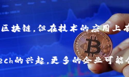 韩国的区块链技术在近年来得到了迅速发展，很多公司都积极参与这一新兴市场，尤其是在绿色区块链领域。以下是一些韩国绿色区块链公司的股票信息，为您提供参考：

### 1. ICON (ICX)
ICON是韩国的一家区块链平台，旨在连接不同的区块链网络，创造一个统一的生态系统。它还在积极探索使用区块链技术推动可持续发展的方案。

### 2. KLAYTN (KLAY)
KLAYTN是Kakao旗下的一个区块链平台，致力于推动企业采用区块链技术。其中涉及的很多项目均为绿色环保相关，尤其在智能合约和物联网等领域。

### 3. Hancom (030790)
作为一家技术公司，Hancom正在探索绿色区块链的应用，包含能源管理、废物处理等领域。

### 4. Chainwise (未上市)
虽然目前没有上市，但Chainwise正在开发绿色区块链项目，其目标是解决环境相关问题。

### 5. Samsung SDS (018260)
三星 SDS的区块链解决方案在环保与能源管理方面也有所涉及，虽然其核心业务不是区块链，但在技术的应用上有助于推动绿色发展。

### 结论
虽然韩国的绿色区块链股票并不如传统行业那样丰富，但随着技术的进步与Green Tech的兴起，更多的企业可能会加入到这一领域。如果您有投资意向，建议深入调研这些公司的最新动态和市场表现。