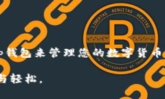   全面解析BitKeep钱包下载